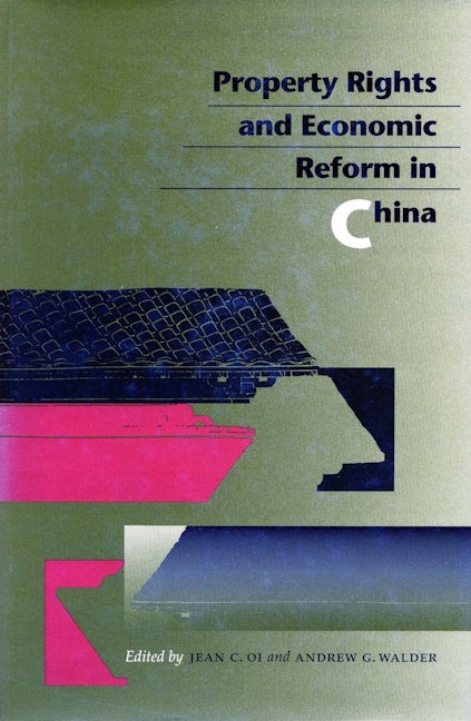 Book cover image for Property Rights and Economic Reform in China ISBN: 9780804734561